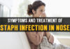 Staph Infection In Nose: Symptoms and Treatment symptoms and treatment staph infection in nose