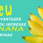 Increase Banana Intake