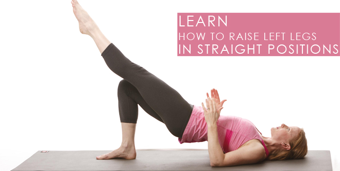 Raise Left Legs In Straight Positions