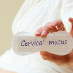 check cervical mucus or discharge